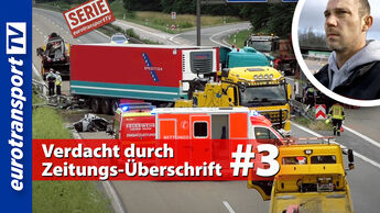 Aufnahme eines schweren Lkw-Unfalls auf der A2 bei Dortmund mit Einsatzfahrzeugen; rechts ein Porträt eines Lkw-Fahrers; eurotransportTV-Logo, Serienstempel, Schrift „Verdacht durch Zeitungs-Überschrift“ #3.