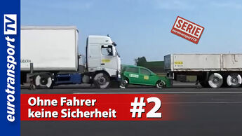 Crash-Test-Szene mit zwei Lkw und einem grünen DEKRA-Testfahrzeug auf einer Teststrecke. Sichtbar sind Auflieger, Fahrerkabinen und das eurotransportTV-Logo. Eingeblendet sind der Serienstempel sowie der Text „Ohne Fahrer keine Sicherheit #2“.