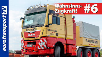MAN TGX 41.640 von 2019 mit Aufschrift Baumann für die Viktor Baumann GmbH. Rechts im Bild steht: Wahnsinns-Zugkraft #6, links das eurotransportTV-Logo.