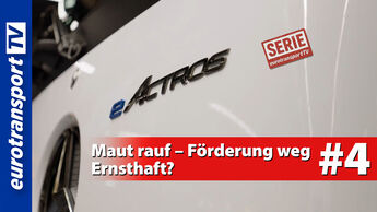 Nahaufnahme des eActros-Schriftzugs auf weißem Lkw-Hintergrund, dazu der Teasertext „Maut rauf – Förderung weg. Ernsthaft?“ und das eurotransportTV-Logo am linken Bildrand.