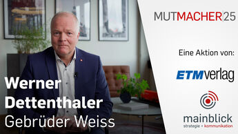 Werner Dettenthaler, Regionalleiter Deutschland von Gebrüder Weiss, im Interview für die Initiative MUTMACHER25. Rechts im Bild die Logos von ETM Verlag und mainblick – Agentur für Strategie und Kommunikation.